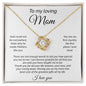 To My Mom | I Love You - Love Knot Necklace