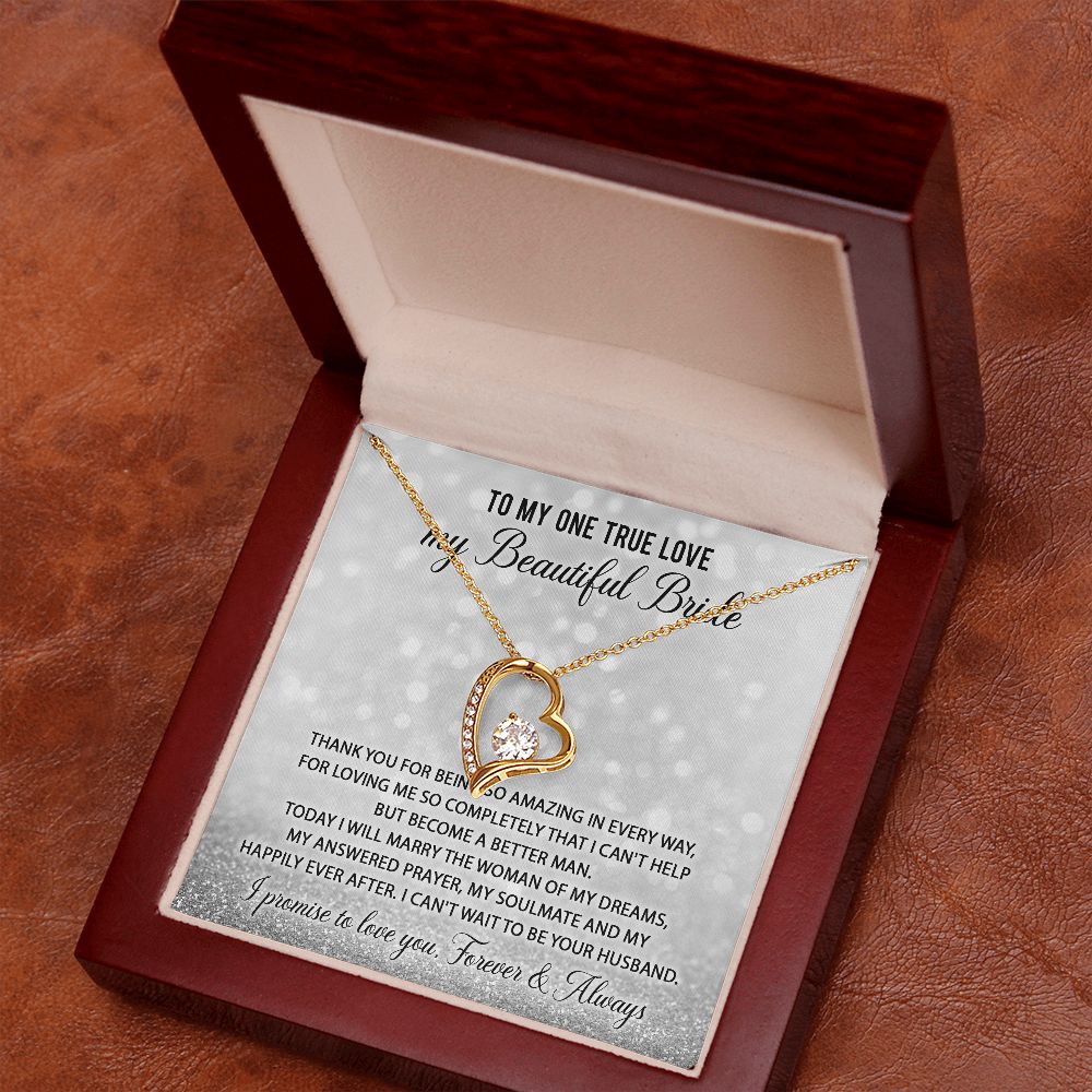 My One True Love - My Beautiful Bride Forever Love Necklace