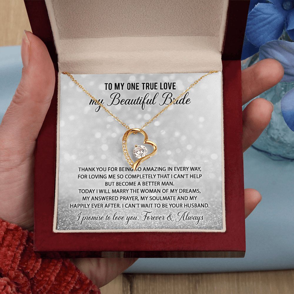 My One True Love - My Beautiful Bride Forever Love Necklace