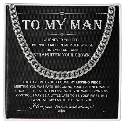 TO MY MAN - MY MISSING PIECE - CUBAN LINK CHAIN