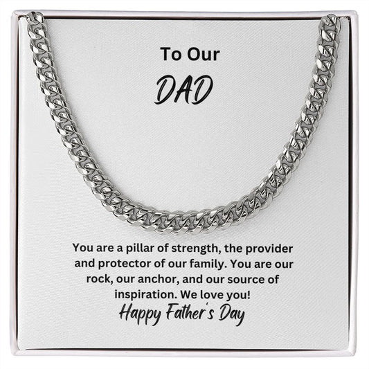 Dad Our Pillar of Strength - Cuban Link Chain