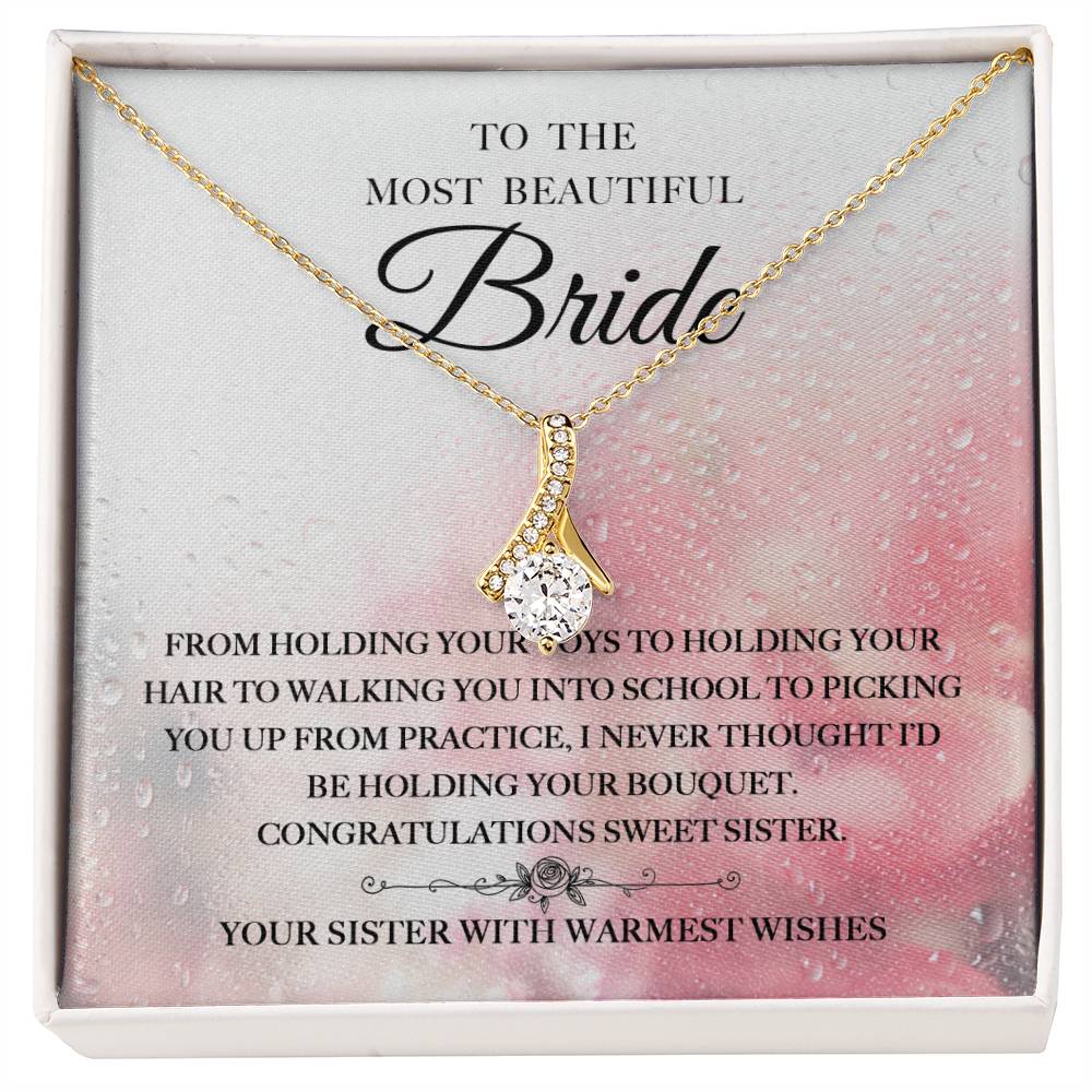 Beautiful Bride - Your Sister Alluring Beauty Necklace