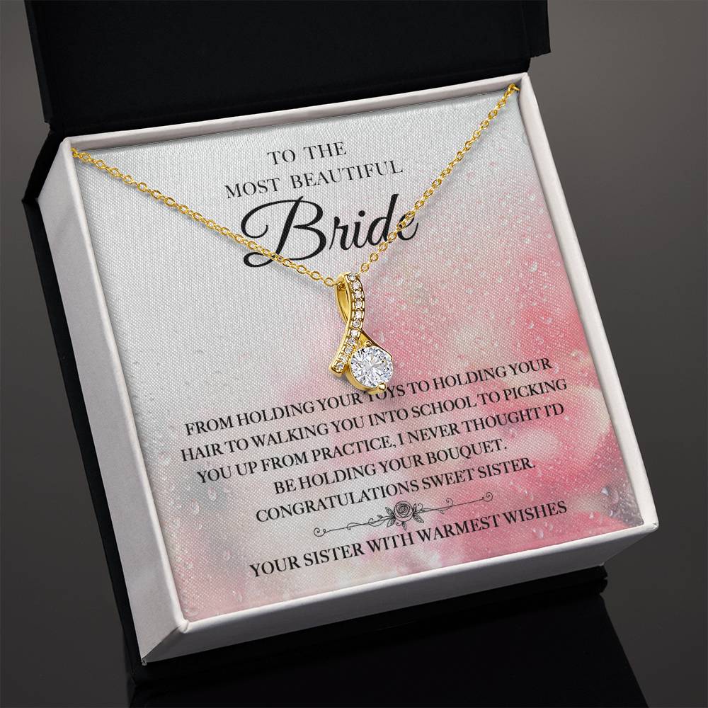 Beautiful Bride - Your Sister Alluring Beauty Necklace