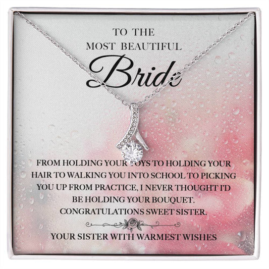 Beautiful Bride - Your Sister Alluring Beauty Necklace