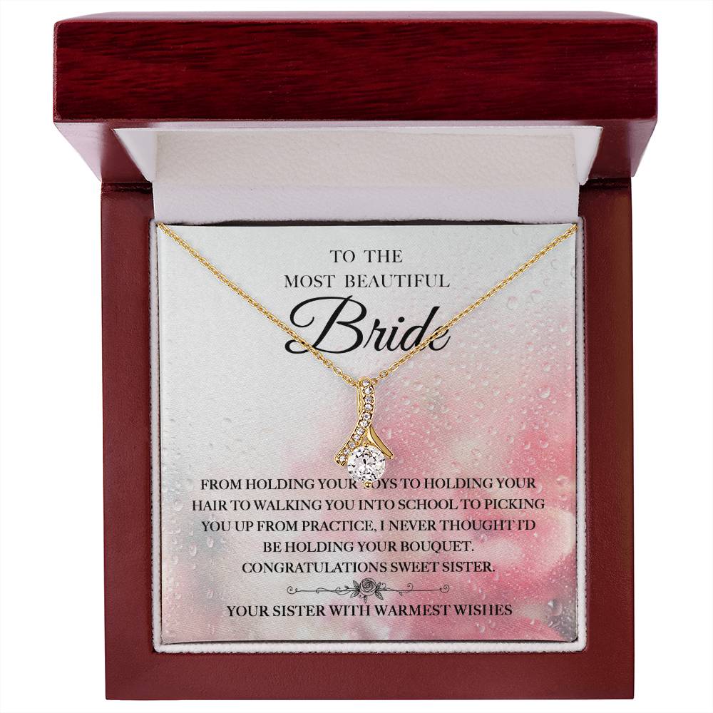 Beautiful Bride - Your Sister Alluring Beauty Necklace