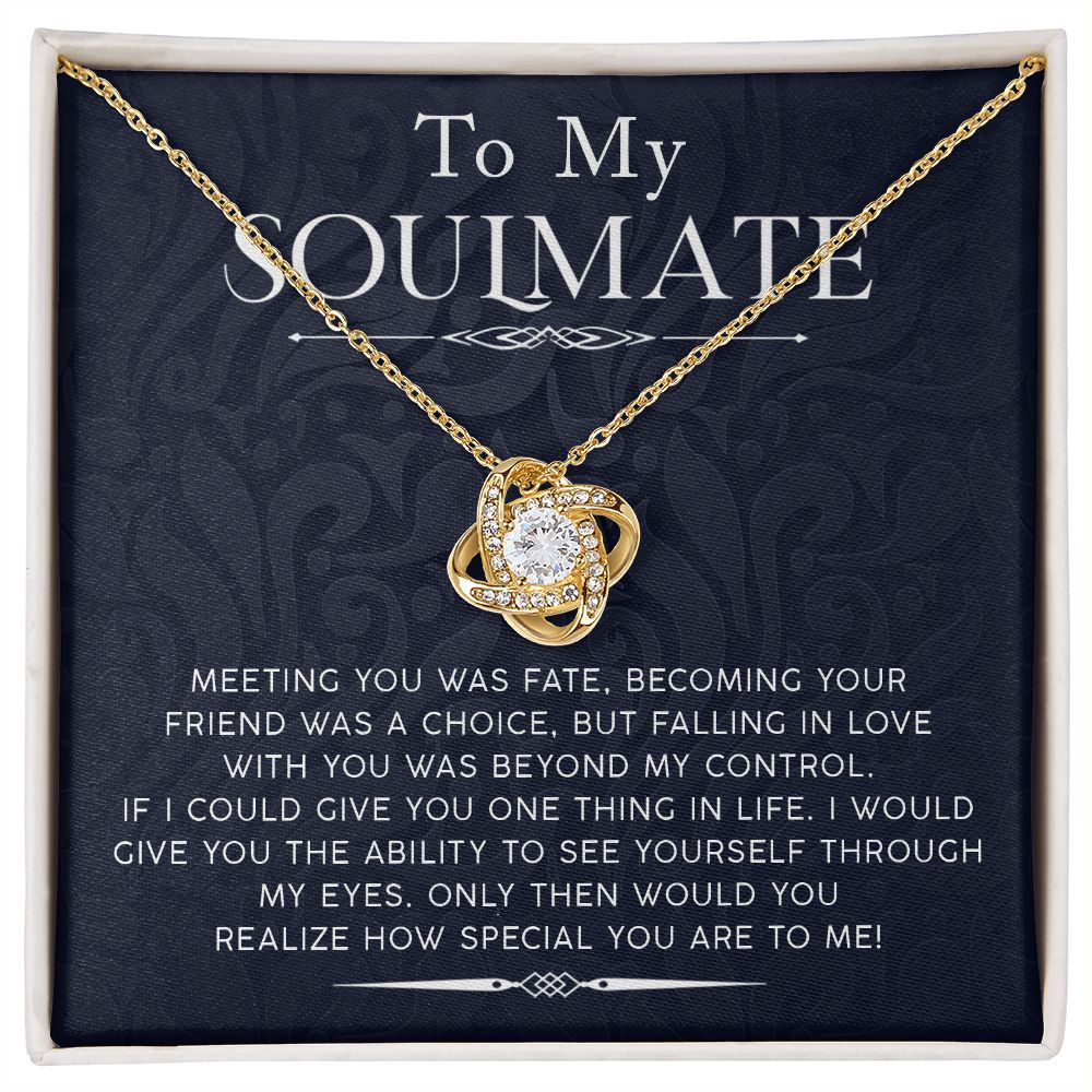 To My Soulmate - How Special You Are To Me Love Knot Necklace