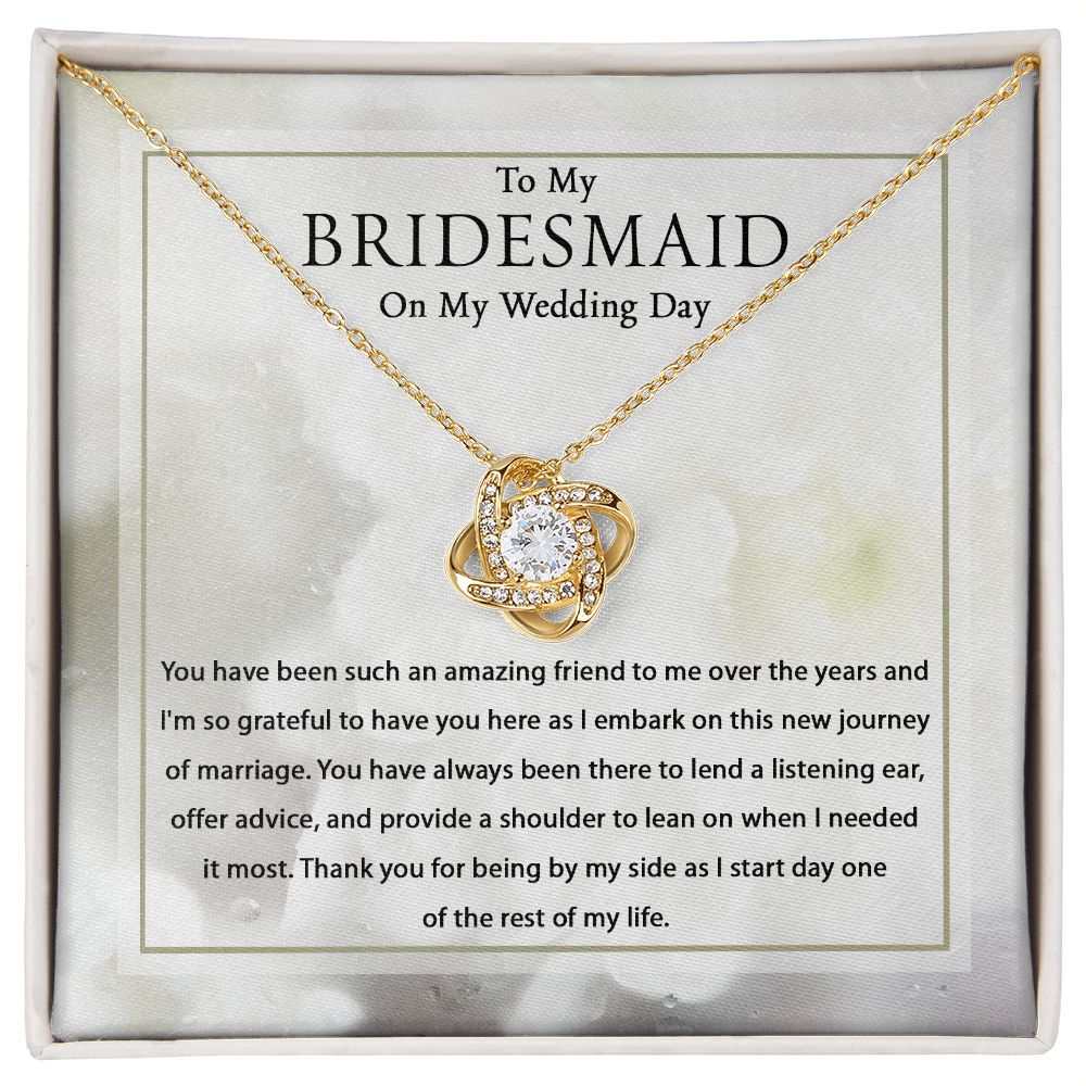 Bridesmaid On My Wedding Day - Love Knot Necklace