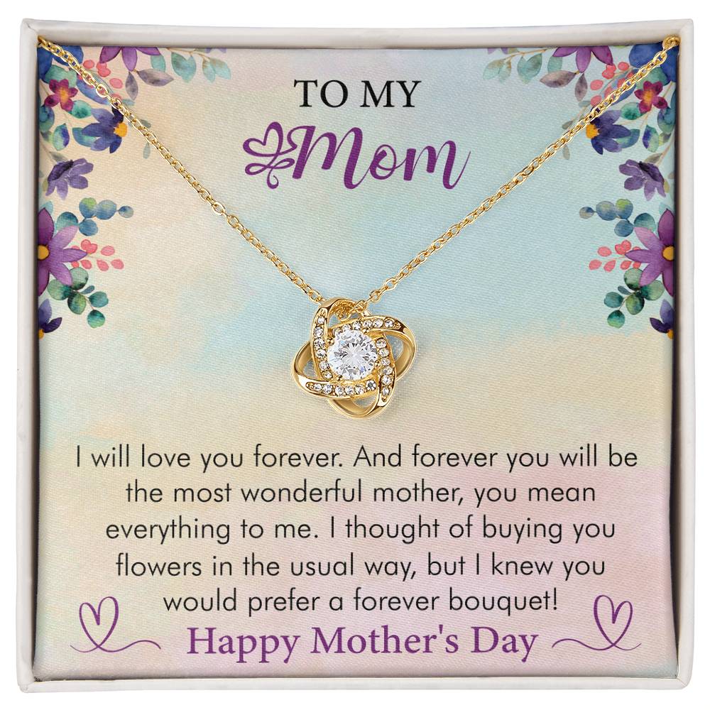 To My Mom - I Love You Forever