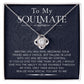To My Soulmate - How Special You Are To Me Love Knot Necklace
