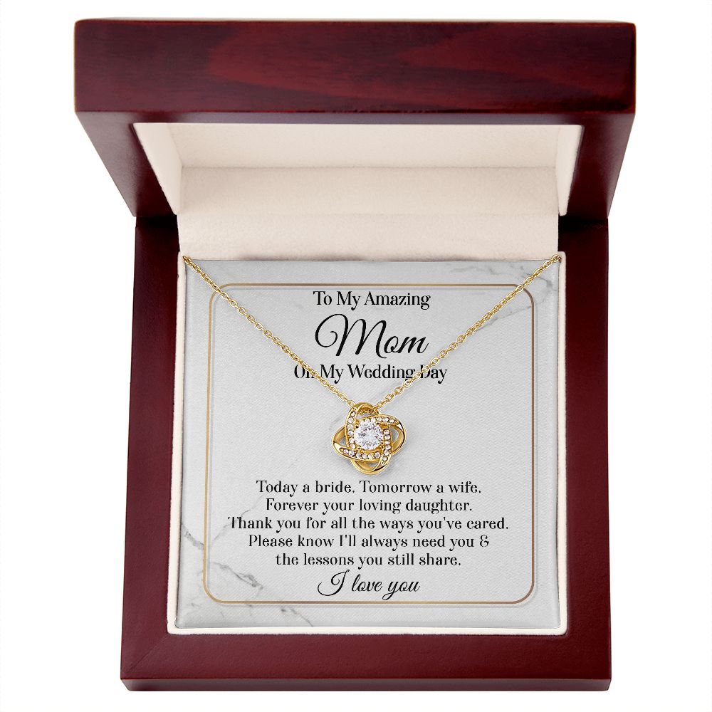 To My Amazing Mom On My Wedding Day - Love Knot Necklace