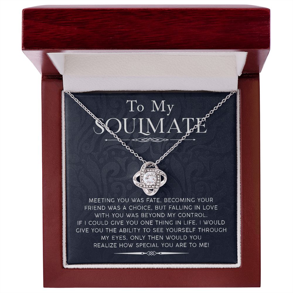 To My Soulmate - How Special You Are To Me Love Knot Necklace