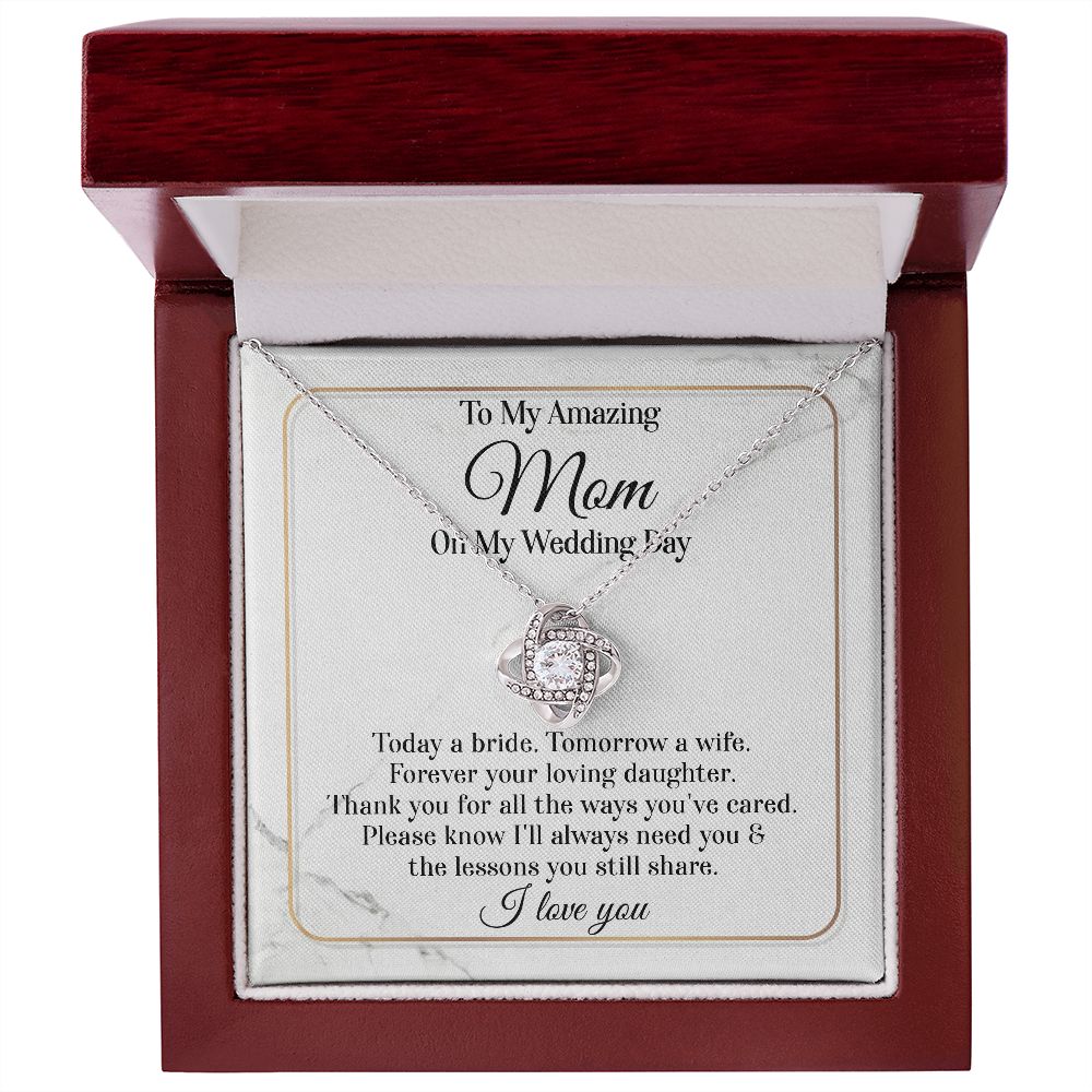 To My Amazing Mom On My Wedding Day - Love Knot Necklace