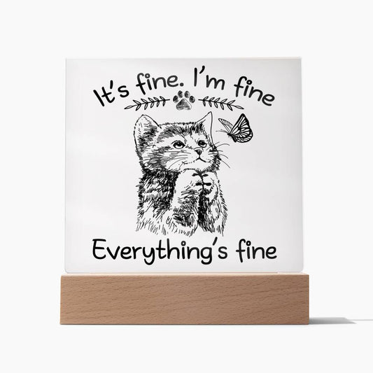 Everything's Fine - Acrylic