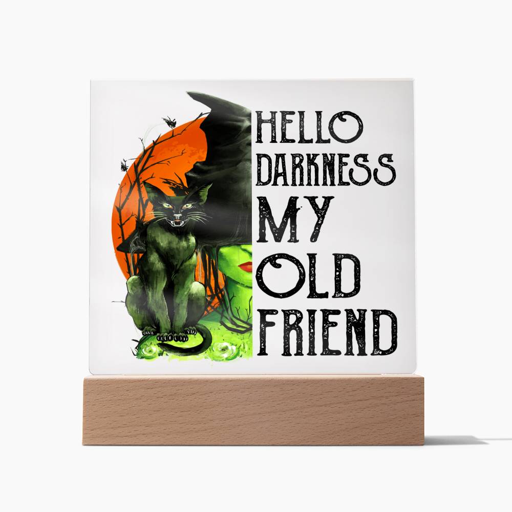 Halloween - Hello Darkness Old Friend - Acrylic