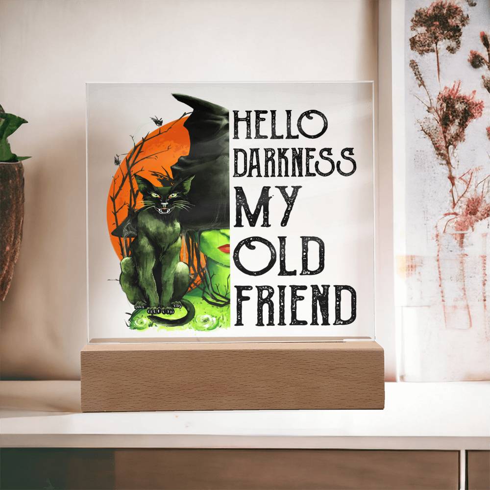 Halloween - Hello Darkness Old Friend - Acrylic