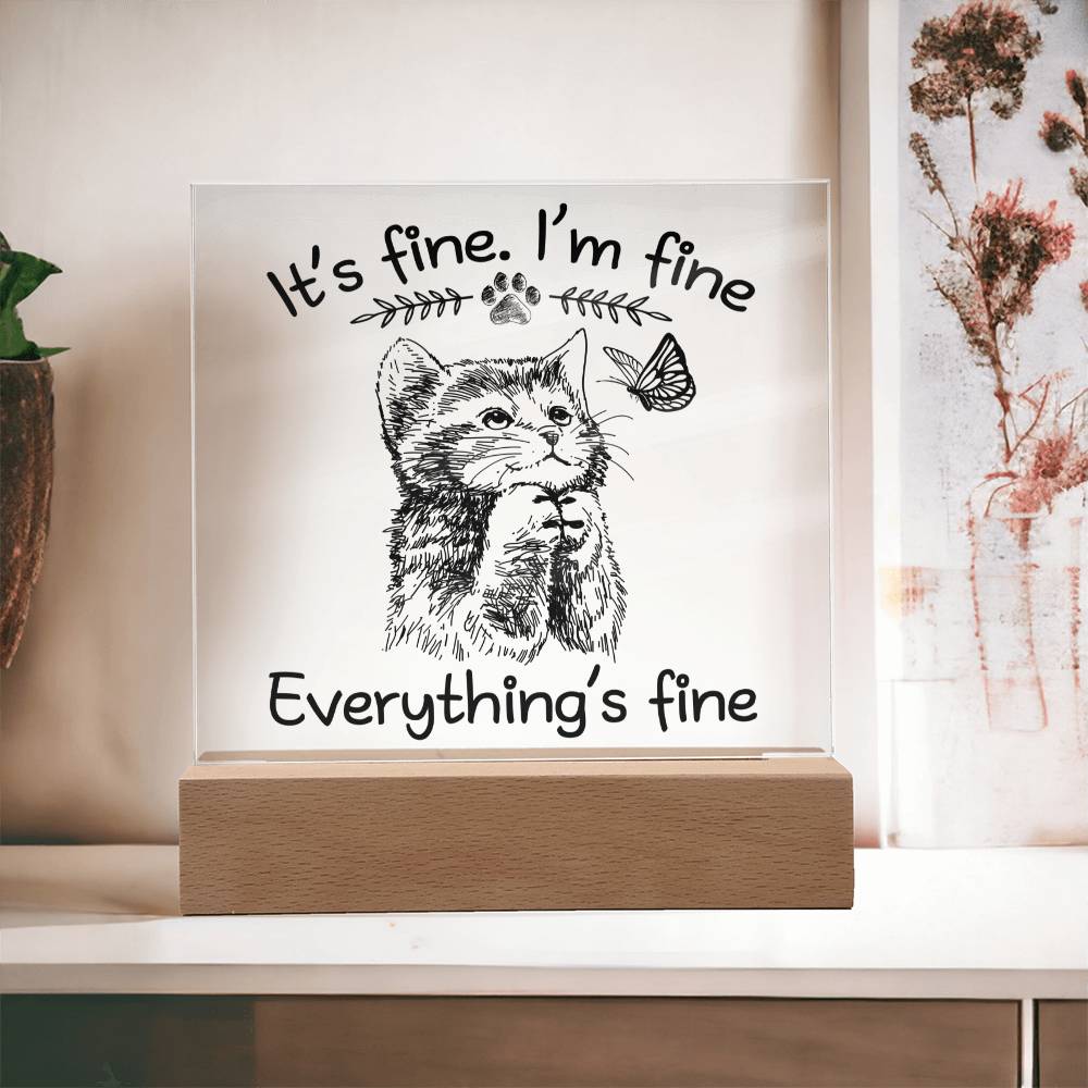 Everything's Fine - Acrylic