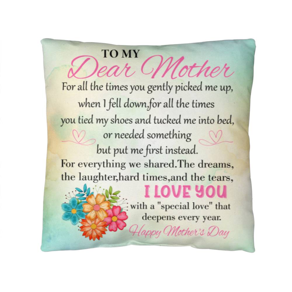 To My Dear Mother - Happy Mother's Day - Classic Pillow