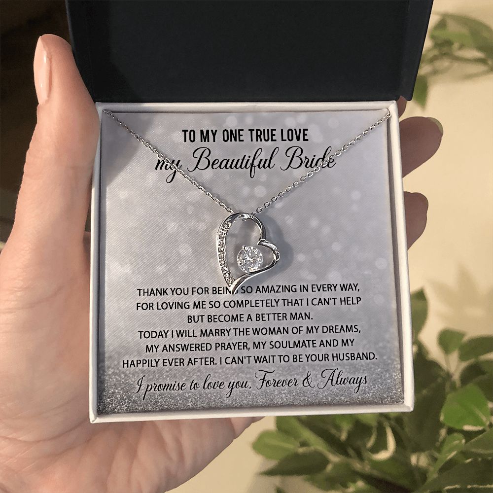 My One True Love - My Beautiful Bride Forever Love Necklace