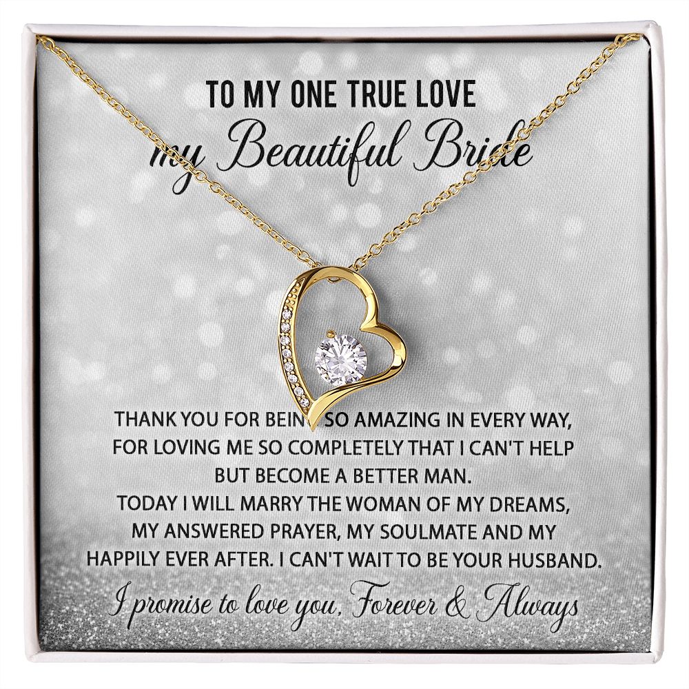 My One True Love - My Beautiful Bride Forever Love Necklace