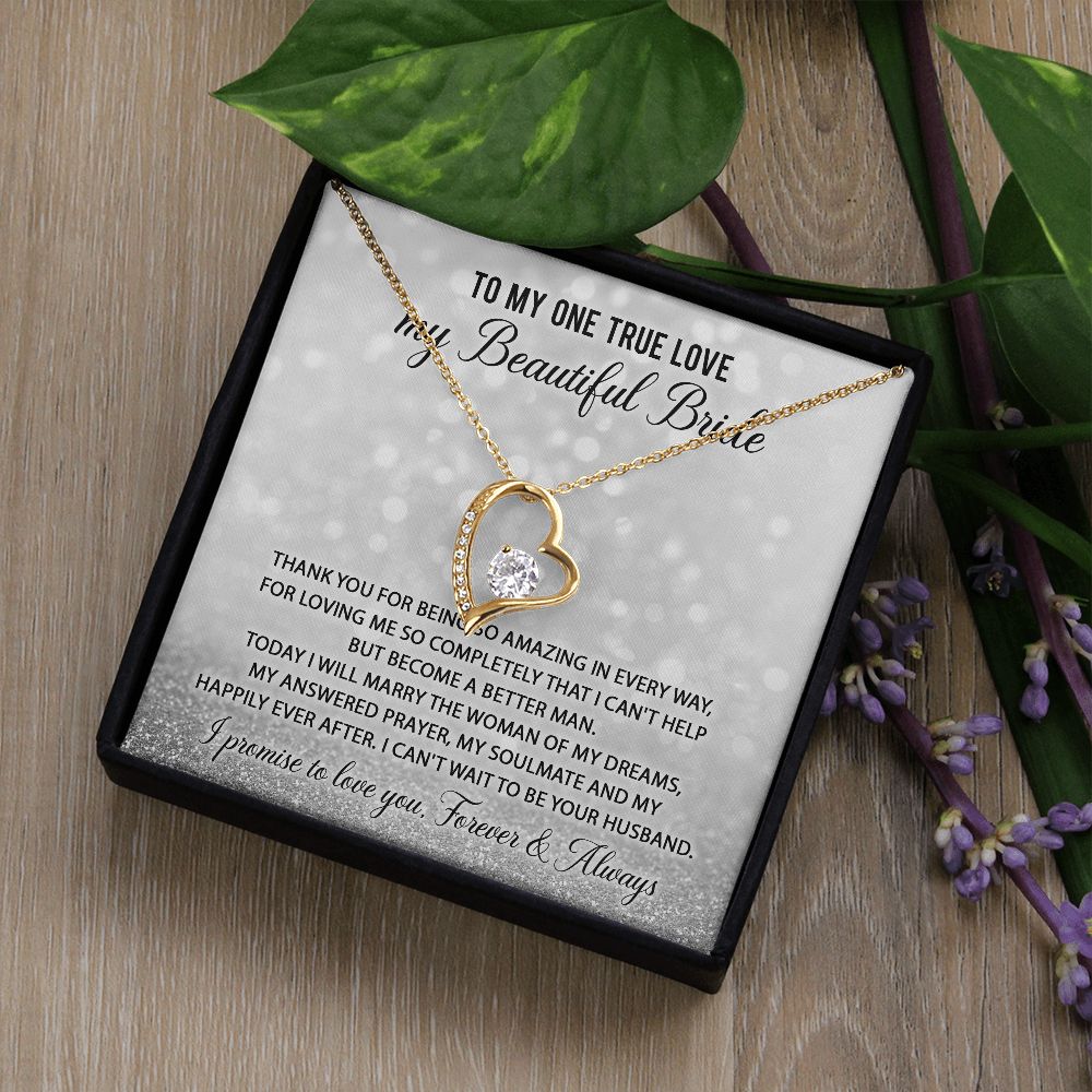 My One True Love - My Beautiful Bride Forever Love Necklace