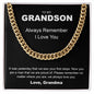 To My Grandson | Always Remember I Love You - Cuban Link Chain