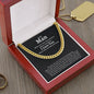 To My Man | I Love You More Than You Will Ever Know - Cuban Link Chain